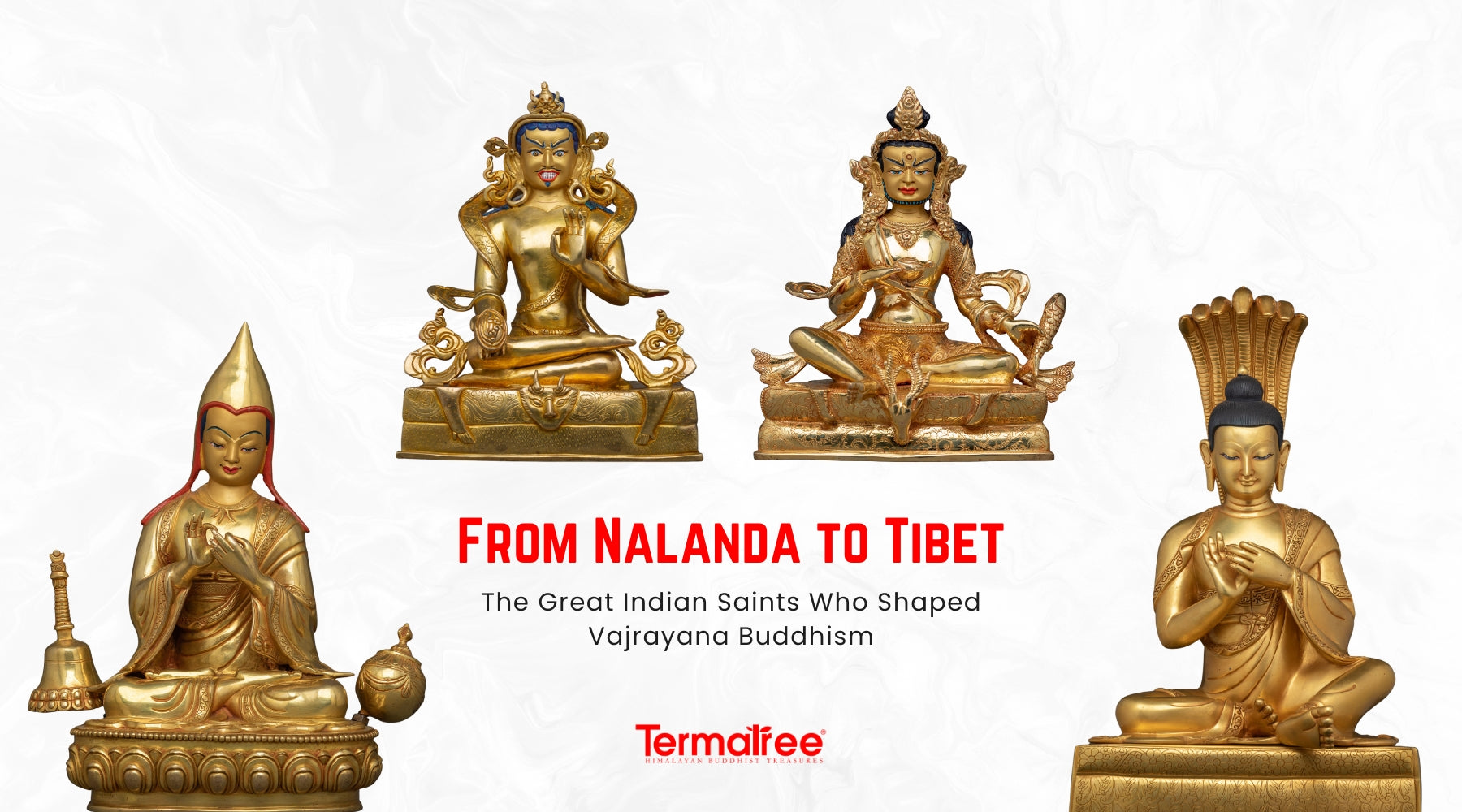 From Nalanda to Tibet: The Great Indian Saints Who Shaped Vajrayana Bu