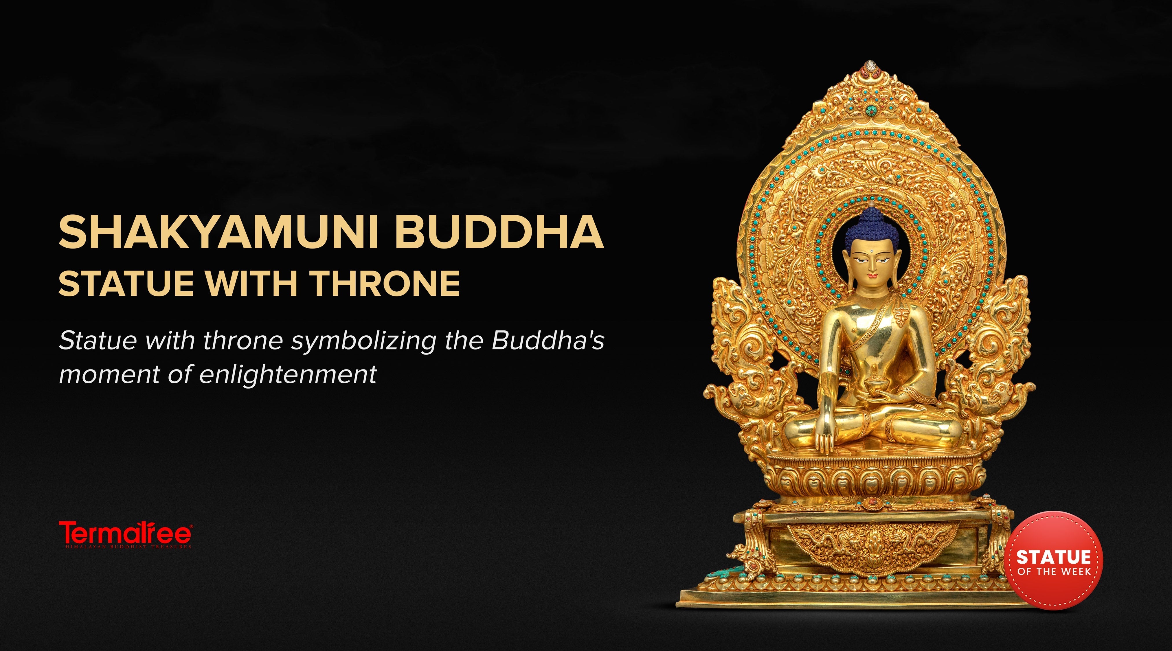 Statue of the Week: 24K Gold Gilded Shakyamuni Buddha with Radiant Aureole Throne