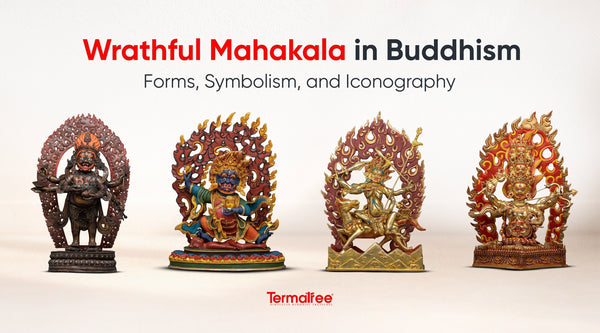 Wrathful Mahakala in Buddhism: Forms, Symbolism, and Iconography