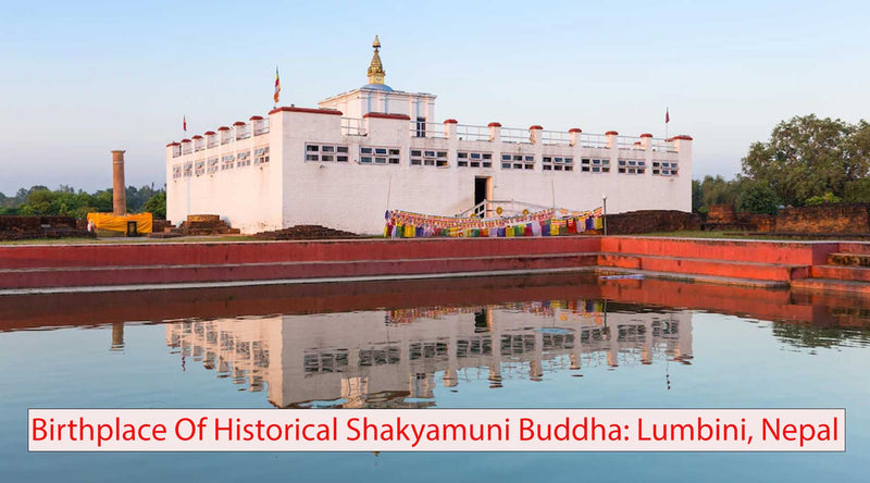Birthplace of The Shakyamuni Buddha: Lumbini, Nepal