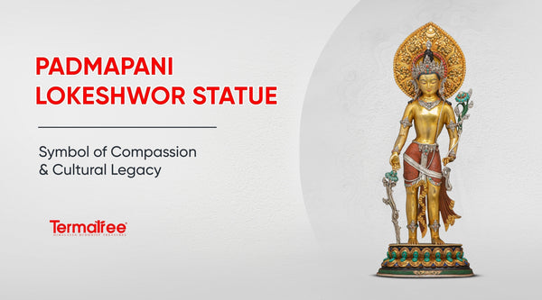 Padmapani Lokeshwor Statue: Symbol of Compassion and Cultural Legacy