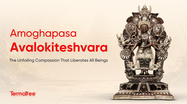 Amoghapasa Avalokiteshvara: The Unfailing Compassion That Liberates All Beings