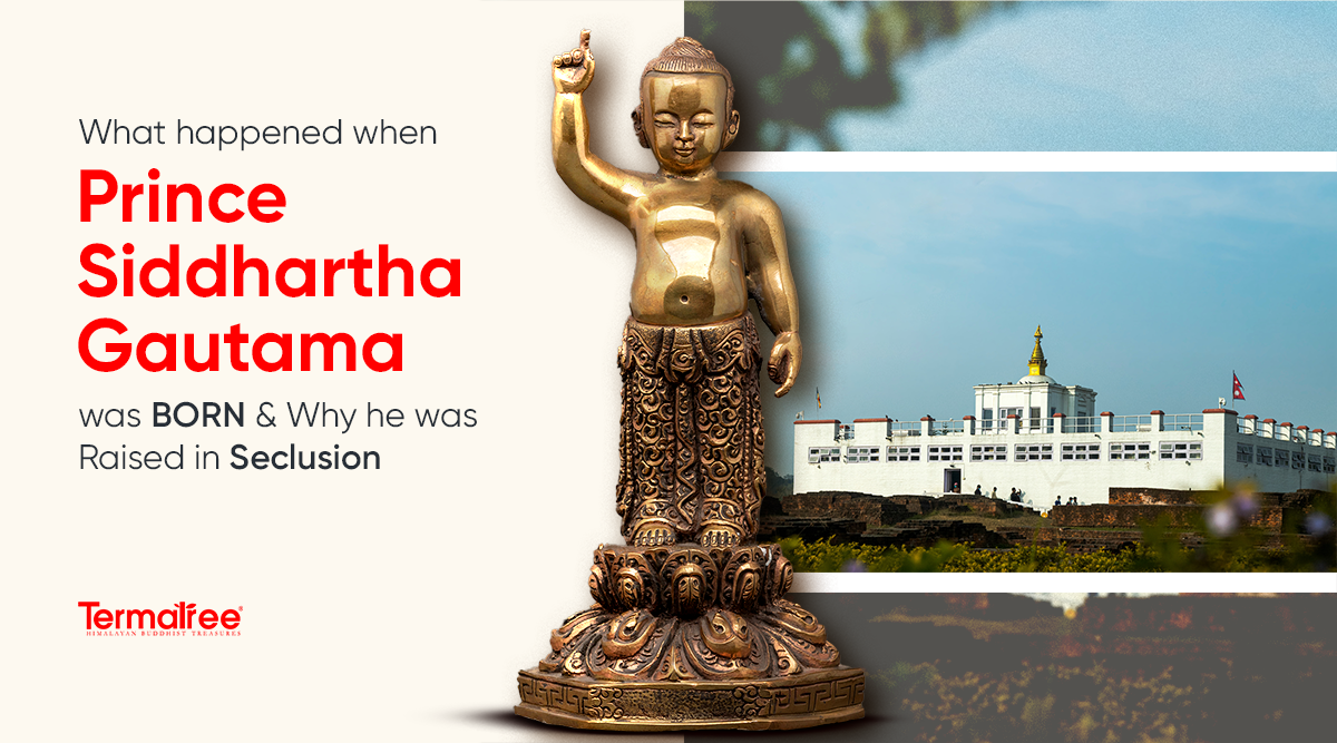 What Happened When Prince Siddhartha Gautama Was Born and Why He Was Raised in Seclusion