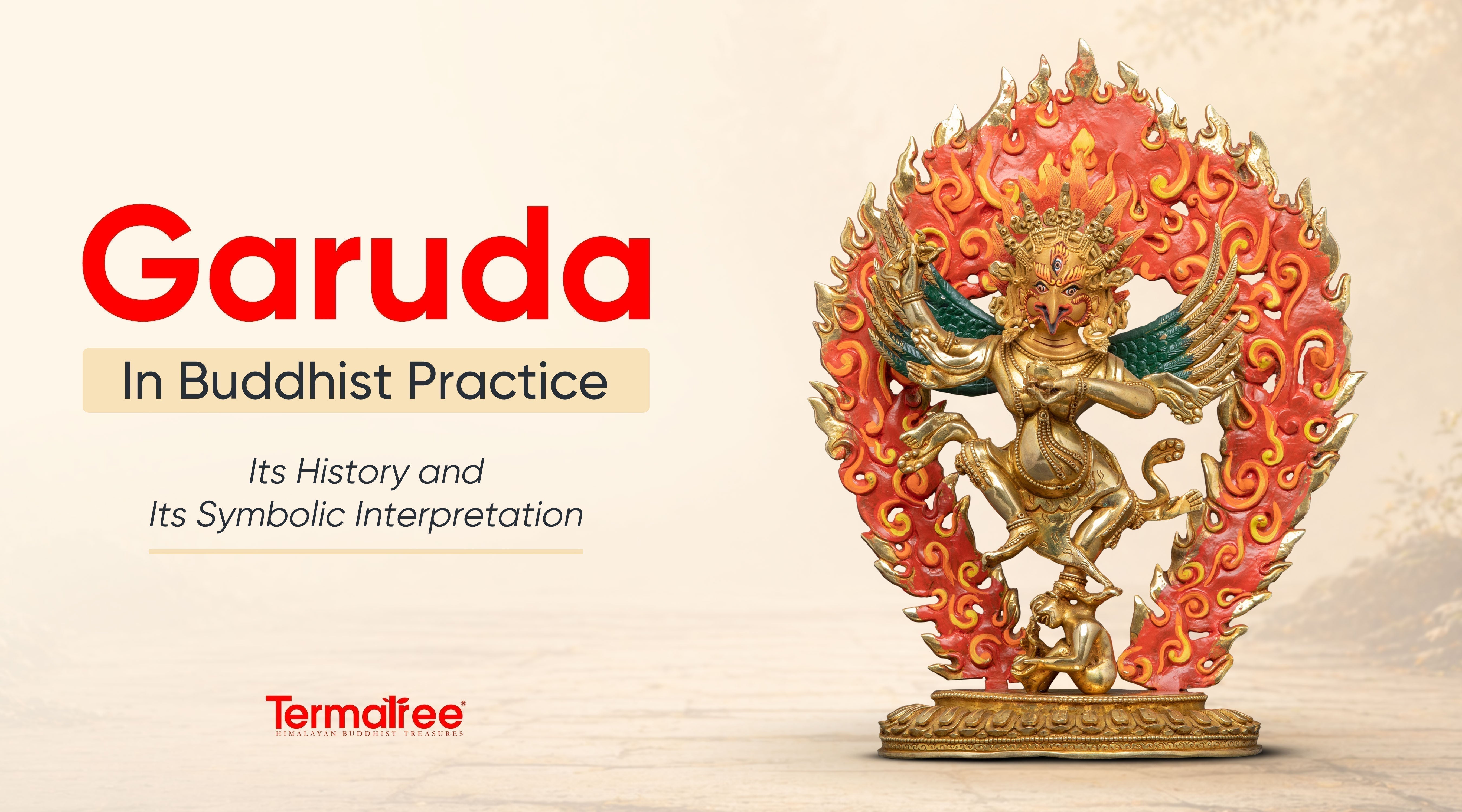 Garuda in Buddhist Practice: Its History and Its Symbolic Interpretation