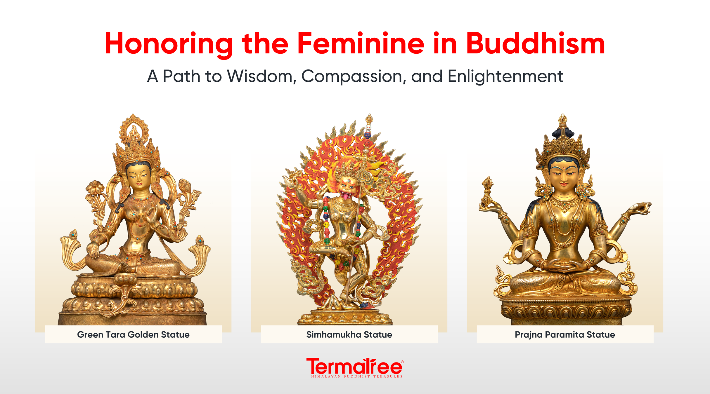 Honoring the Feminine in Buddhism: A Path to Wisdom, Compassion, and Enlightenment