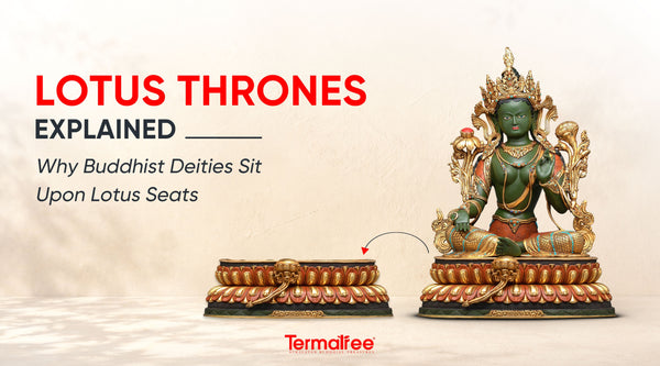 Lotus Thrones Explained: Why Buddhist Deities Sit Upon Lotus Seats