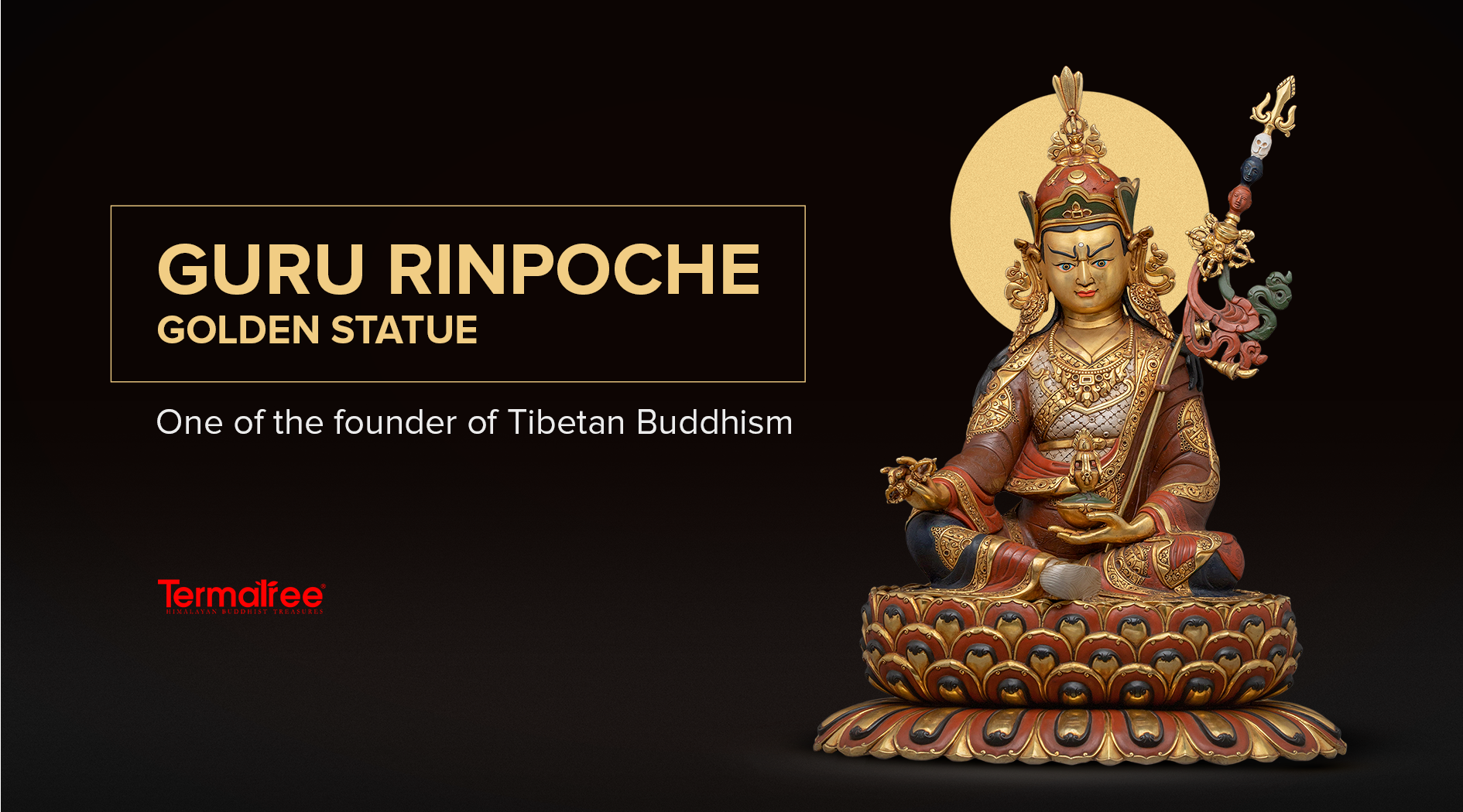Guru Rinpoche Gold Statue: One of The Founder of Tibetan Buddhism