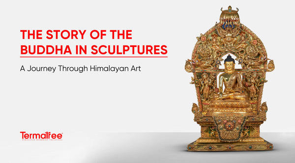 The Story of the Buddha in Sculptures | A Journey Through Himalayan Art