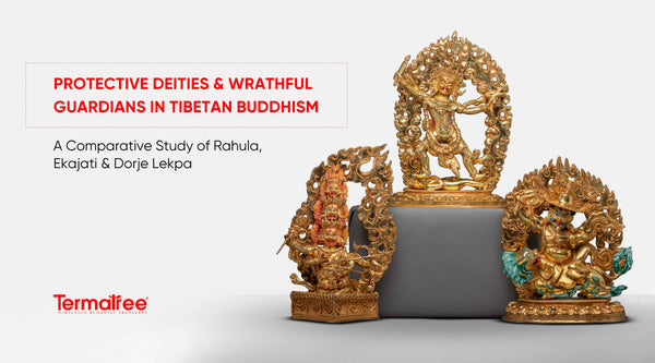 Protective Deities and Wrathful Guardians in Tibetan Buddhism: A Comparative Study of Rahula, Ekajati, and Dorje Lekpa