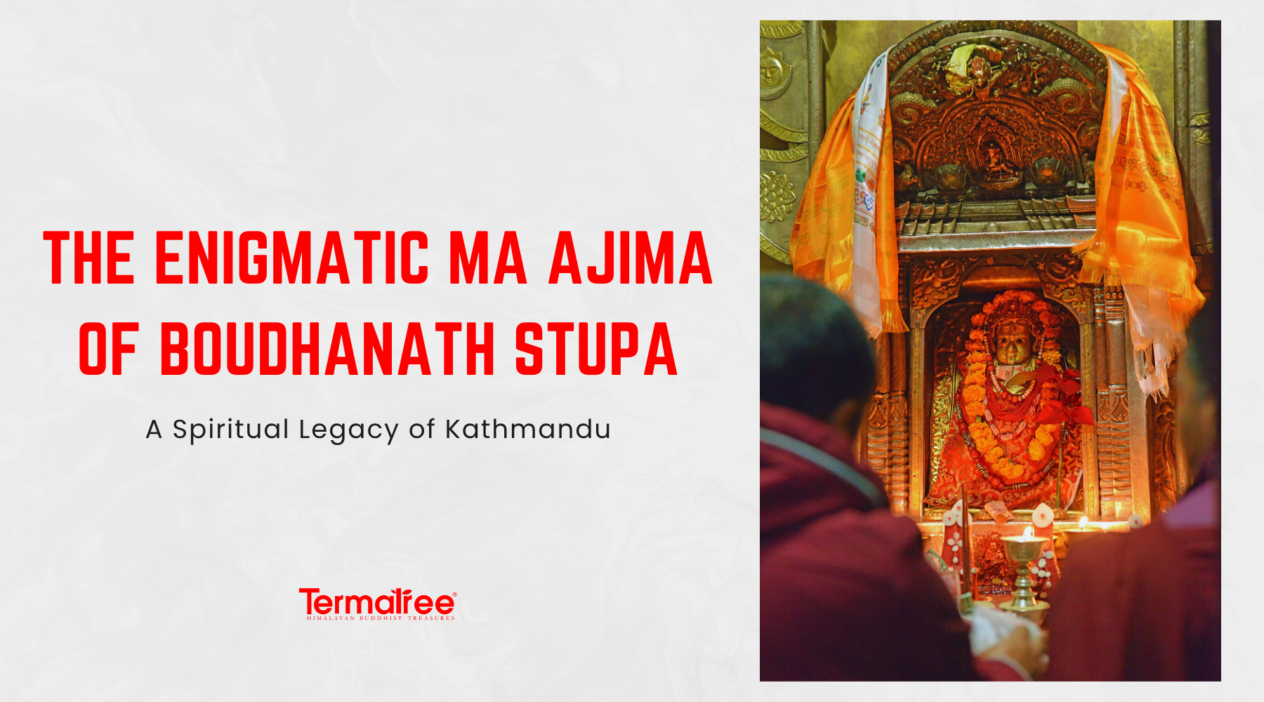 The Enigmatic Ma Ajima of Boudhanath Stupa: A Spiritual Legacy of Kathmandu