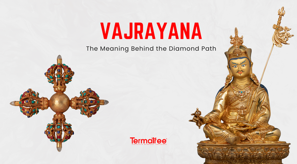 Vajrayana: The Meaning Behind the Diamond Path
