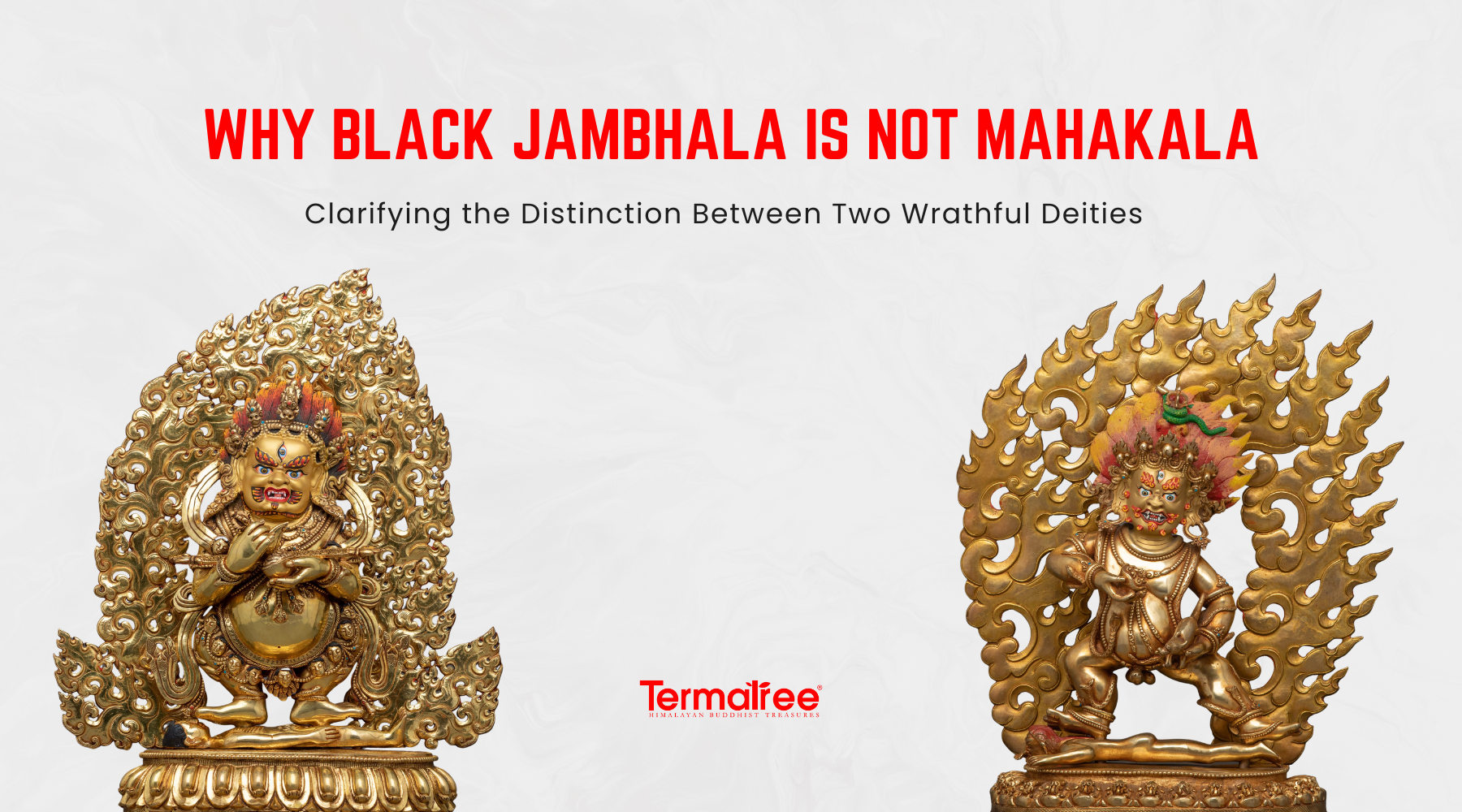 Why Black Jambhala Is Not Mahākāla: Clarifying the Distinction Between Two Wrathful Deities