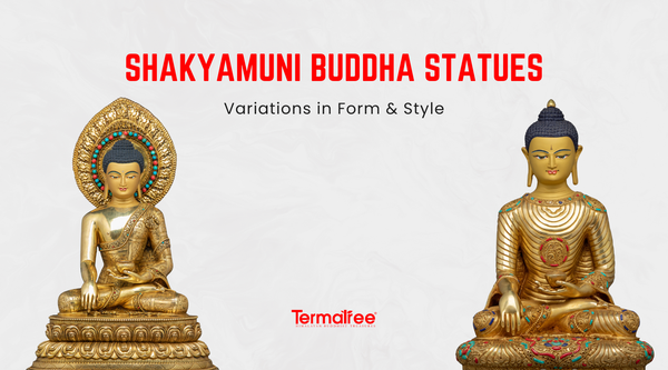 Shakyamuni Buddha Statues: Variations in Form and Style