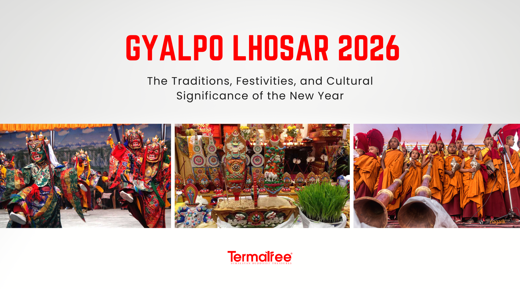 Celebrating Gyalpo Lhosar 2026: The Traditions, Festivities, and Cultural Significance of the New Year