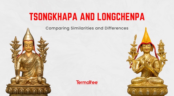 Tsongkhapa And Longchenpa: Comparing Similarities and Differences