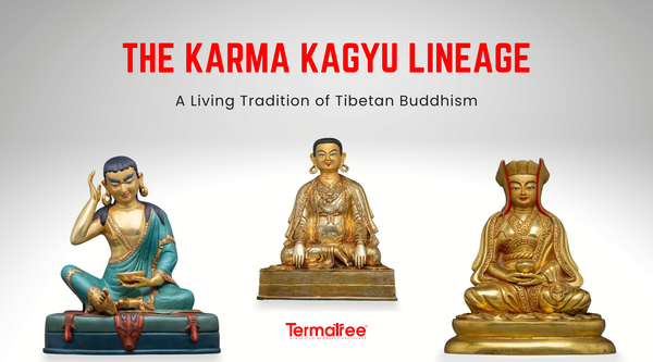 The Karma Kagyu Lineage: A Living Tradition of Tibetan Buddhism