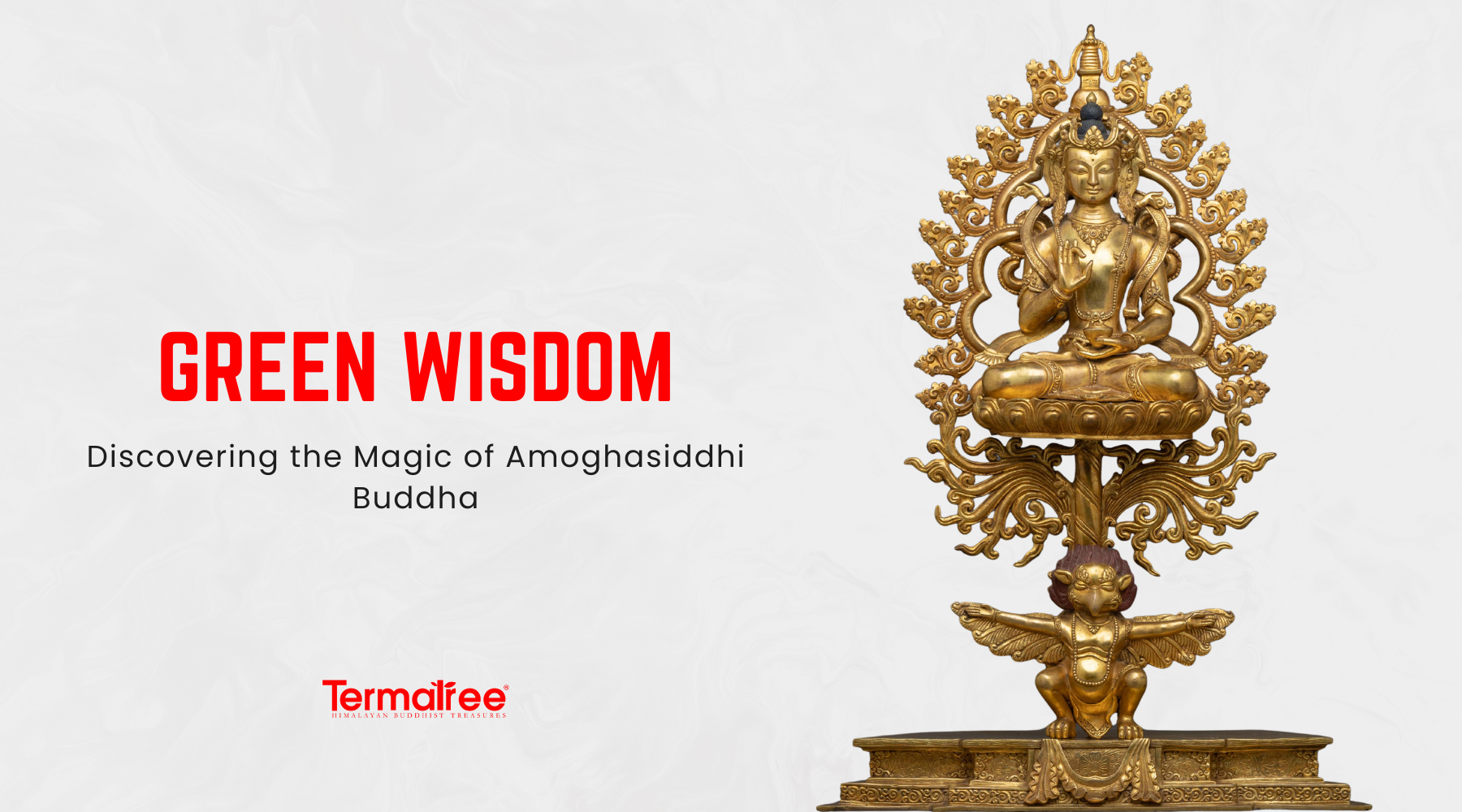 Green Wisdom: The Iconography and Ritual Significance of Amoghasiddhi Buddha