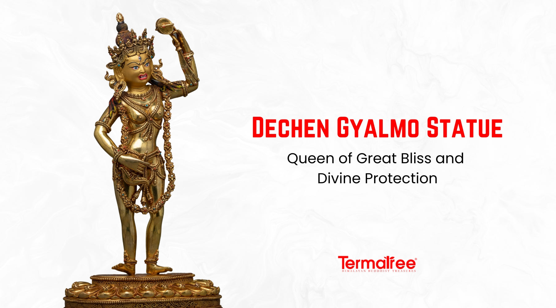  Yumka Dechen Gyamo is the primary dakini in the Yumka Dechen Gyalmo sadhana, representing the inseparability of bliss and emptiness and wisdom and fierce compassion. 