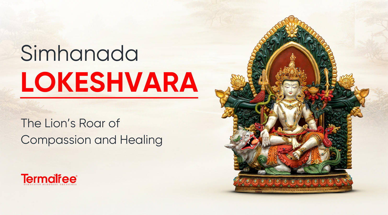 Simhanada Lokeshvara: The Lion’s Roar of Compassion and Healing